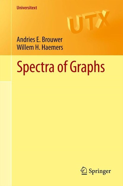Spectra of Graphs, Andries E. Brouwer ; Willem H. Haemers - Gebonden - 9781461419389
