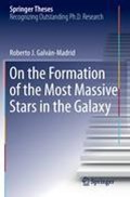 On the Formation of the Most Massive Stars in the Galaxy | Roberto J. Galvan-Madrid | 