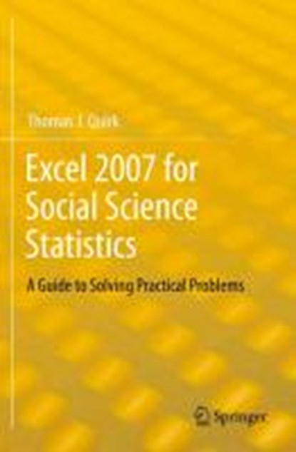 Excel 2007 for Social Science Statistics, Thomas J Quirk - Paperback - 9781461436218