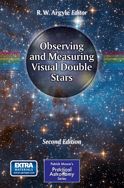 Observing and Measuring Visual Double Stars, R. W. Argyle - Paperback - 9781461439448