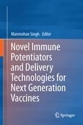 Novel Immune Potentiators and Delivery Technologies for Next Generation Vaccines | Manmohan Singh | 