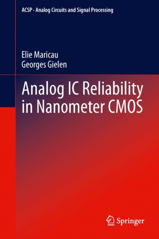 Analog IC Reliability in Nanometer CMOS