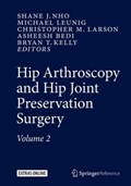Hip Arthroscopy and Hip Joint Preservation Surgery | Shane J. Nho ; Michael Leunig ; Christopher M. Larson ; Asheesh Bedi | 