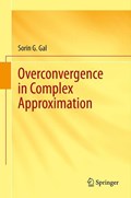 Overconvergence in Complex Approximation | Sorin G. Gal | 