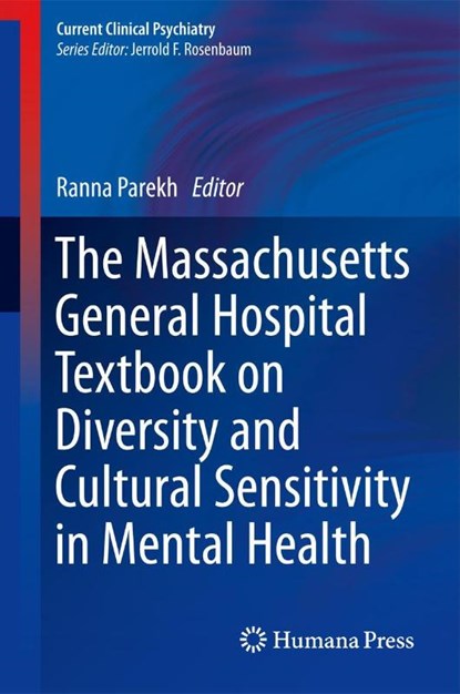 The Massachusetts General Hospital Textbook on Diversity and Cultural Sensitivity in Mental Health, Ranna Parekh - Gebonden - 9781461489177