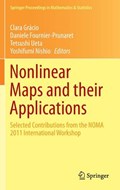 Nonlinear Maps and their Applications | Clara Gracio ; Daniele Fournier-Prunaret ; Tetsushi Ueta ; Yoshifumi Nishio | 