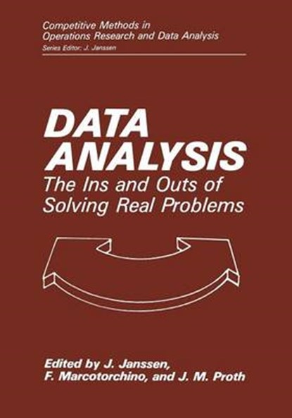 Data Analysis, Jacques Janssen ; F. Marcotorchino ; J-. M. Proth - Paperback - 9781461567929