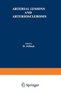 Arterial Lesions and Arteriosclerosis | H. Jellinek | 
