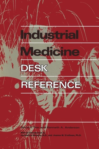 Industrial Medicine Desk Reference, David F. Tver - Paperback - 9781461596790