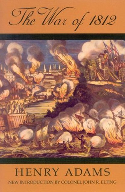 The War of 1812, Henry Adams - Ebook - 9781461624196
