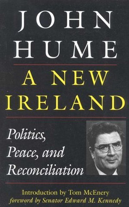 A New Ireland, John Hume - Ebook - 9781461660248