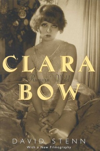 Clara Bow, David Stenn - Ebook - 9781461660910