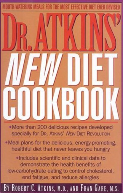 Dr. Atkins' New Diet Cookbook, Robert C. Atkins, M.D. ; Fran Gare M.S. - Ebook - 9781461664819
