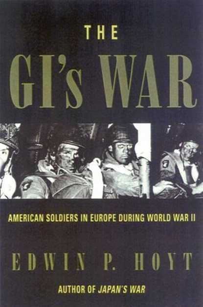 The GI's War, Edwin P. Hoyt - Ebook - 9781461702498