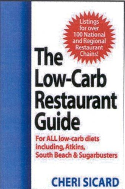 The Low-Carb Restaurant, Cheri Sicard - Ebook - 9781461733867