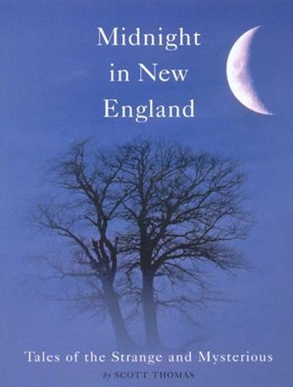 Midnight in New England, Scott Thomas - Ebook - 9781461741473