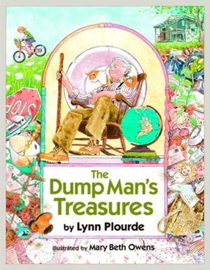 The Dump Man's Treasures, Lynn Plourde - Ebook - 9781461743675