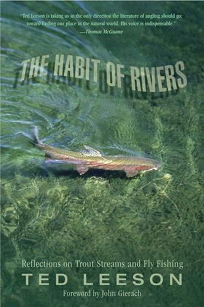 Habit of Rivers, Ted Leeson - Ebook - 9781461749097