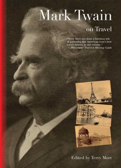 Mark Twain on Travel, Terry Mort - Ebook - 9781461749233