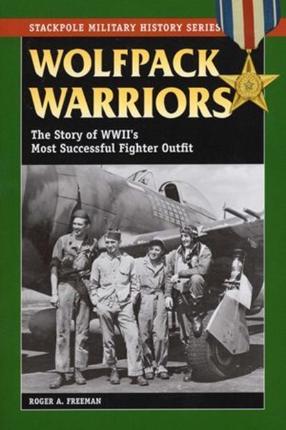 Wolfpack Warriors, Roger A. Freeman - Ebook - 9781461752134