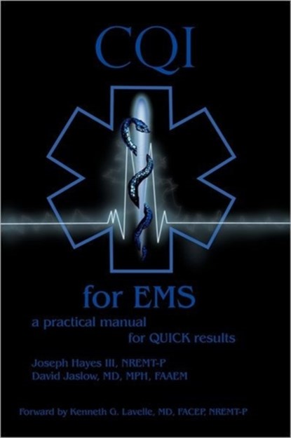 CQI for EMS, JOSEPH,  III Hayes Nremt-P - Paperback - 9781462026180