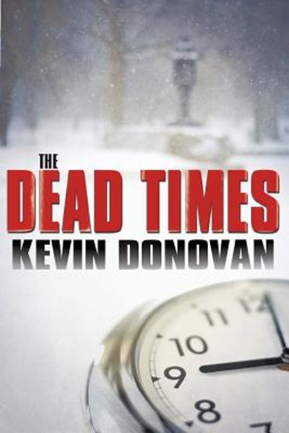The Dead Times, Kevin Donovan - Paperback - 9781462049172
