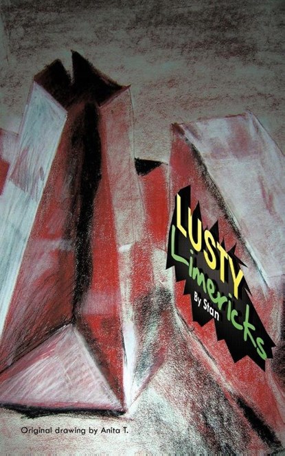 Lusty Limericks, Smith Stan - Paperback - 9781462057351