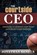 The Courtside CEO, BENDER,  Jonathan - Paperback - 9781462117444