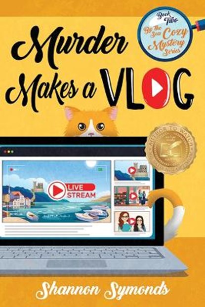 Murder Makes a Vlog, SYMONDS,  Shannon - Paperback - 9781462140763