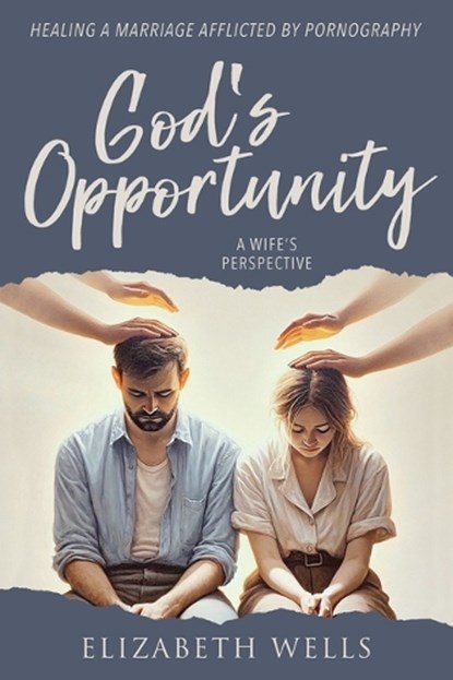 God's Opportunity, Elizabeth Wells - Paperback - 9781462148646