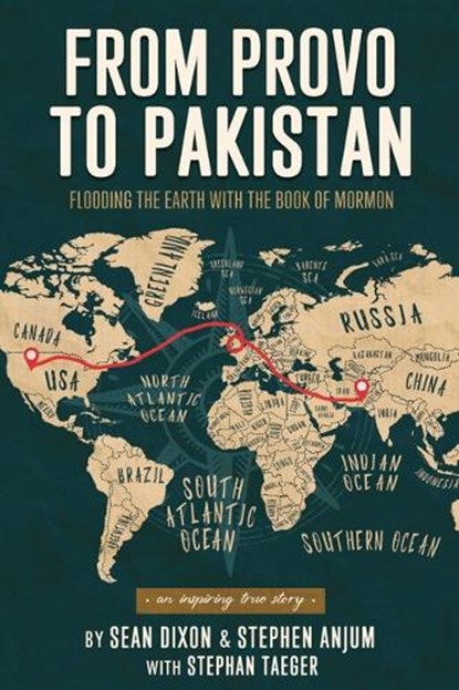 From Provo to Pakistan, Stephen Anjum - Paperback - 9781462149452