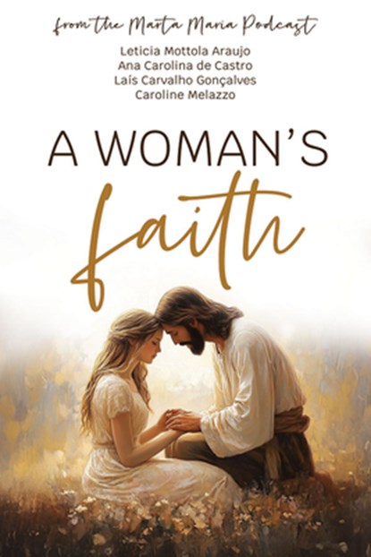 Women of Faith, Ana Carolina Dalanhese - Paperback - 9781462149797