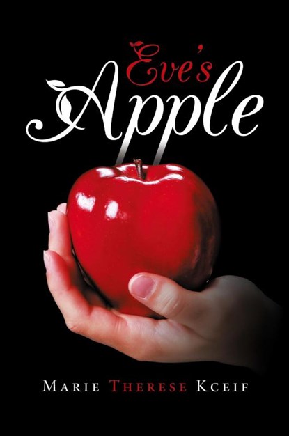 Eve's Apple, Marie Therese Kceif - Paperback - 9781462410217