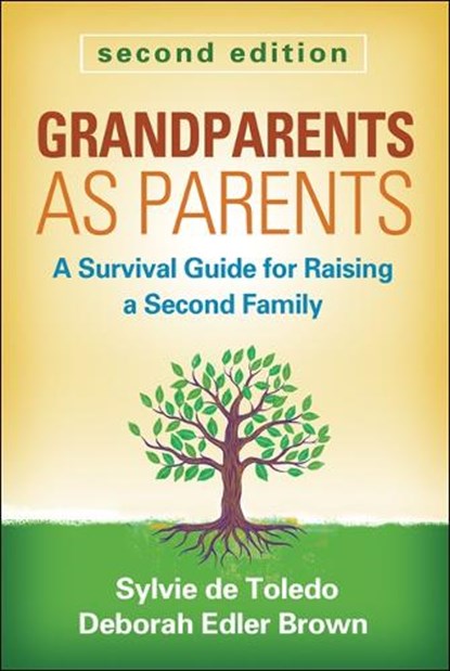 Grandparents as Parents, Second Edition, Sylvie de Toledo ; Deborah Edler Brown - Paperback - 9781462509157