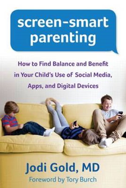 Screen-Smart Parenting, GOLD,  Jodi - Paperback - 9781462515530