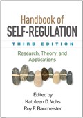 Handbook of Self-Regulation | Vohs, Kathleen D. (university of Minnesota Twin Cities, United States) ; Baumeister, Roy F. (university of Queensland, Australia) ; Aarts, Henk | 