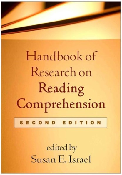 Handbook of Research on Reading Comprehension, Second Edition, Susan E. Israel - Paperback - 9781462528882