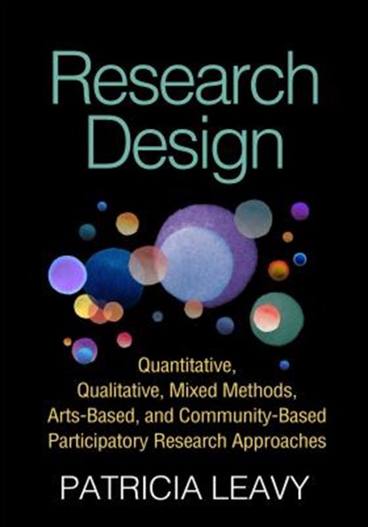 Research Design, LEAVY,  Patricia - Gebonden - 9781462529995