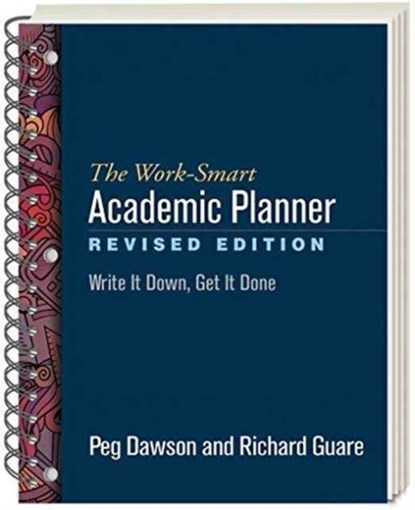 The Work-Smart Academic Planner, Revised Edition, (Wire-Bound Paperback), Peg Dawson ; Richard Guare - Paperback - 9781462530205