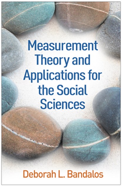 Measurement Theory and Applications for the Social Sciences, Deborah L. (James Madison University Bandalos - Gebonden - 9781462532131