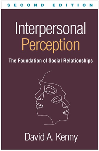Interpersonal Perception, Second Edition, David A. (University of Connecticut Kenny - Gebonden - 9781462541515