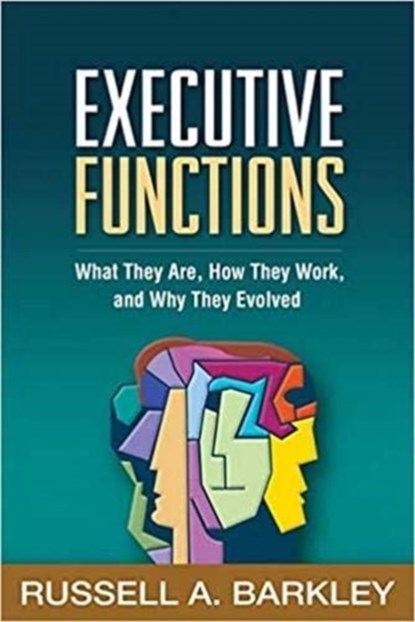 Executive Functions, Russell A. Barkley - Paperback - 9781462545933