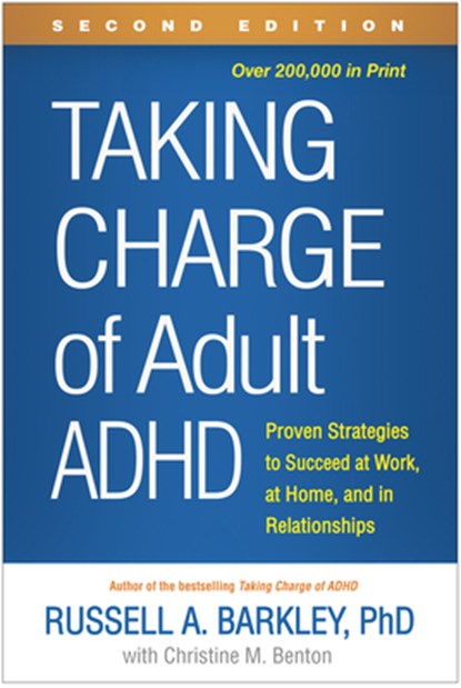 Taking Charge of Adult ADHD, Second Edition, Russell A. (Virginia Commonwealth University School of Medicine Barkley - Gebonden - 9781462547524