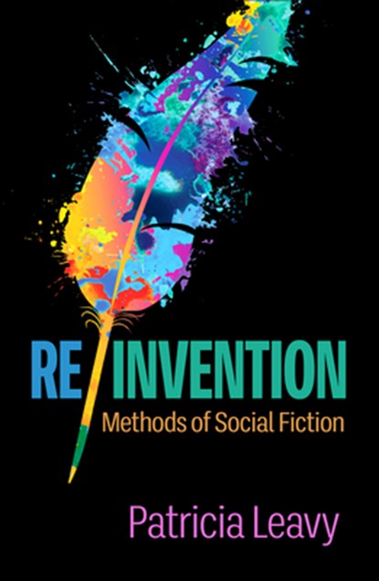 Re/Invention, Patricia Leavy - Paperback - 9781462547685