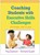 Coaching Students with Executive Skills Challenges, Second Edition, Peg (Center for Learning and Attention Disorders Dawson ; Richard Guare - Paperback - 9781462552191