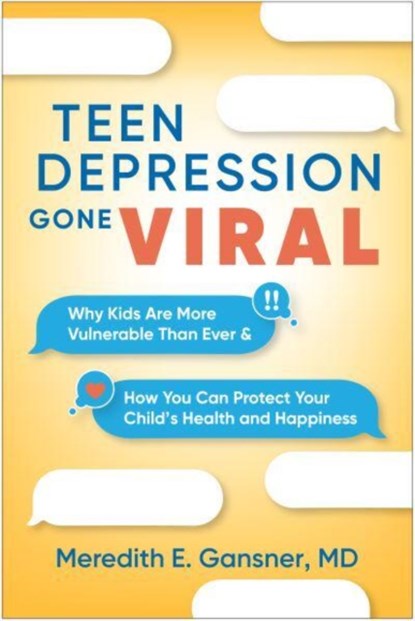Teen Depression Gone Viral, Meredith E. (Harvard Medical School; Boston Children's Hospital Gansner - Gebonden - 9781462556830