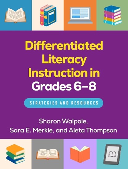Differentiated Literacy Instruction in Grades 6-8, Sharon (University of Delaware Walpole ; Sara E. Merkle ; Aleta Thompson - Gebonden - 9781462559664