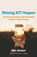 Making ACT Happen, Gijs Jansen - Gebonden - 9781462562442