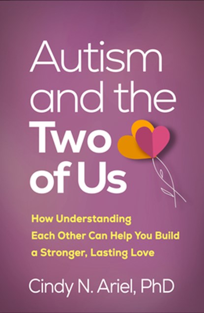 Autism and the Two of Us, Cindy N. (private practice Ariel - Gebonden - 9781462563371