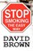 Stop Smoking the Easy Way, BROWN,  David - Paperback - 9781462678976